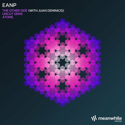 EANP - The Other Side (with Juan Deminicis) _ Uncut Gems _ Atoms [MW056]